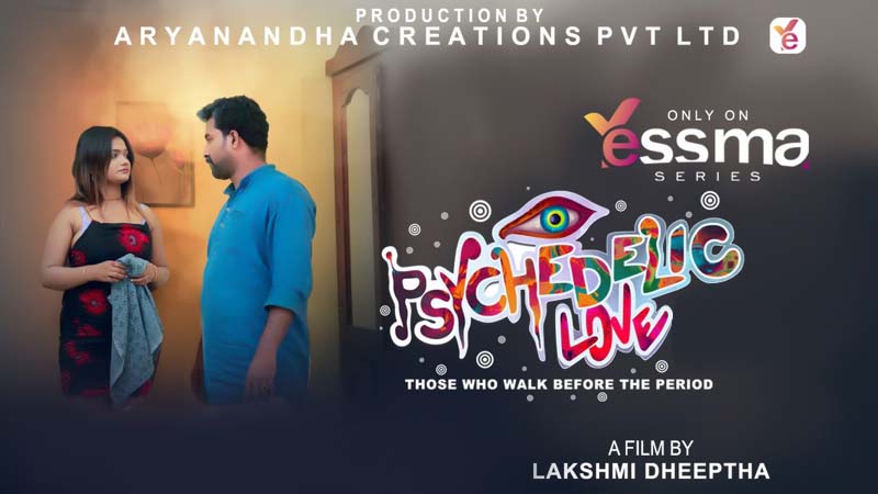 Psychedelic Love | Season 01 | Episode 02